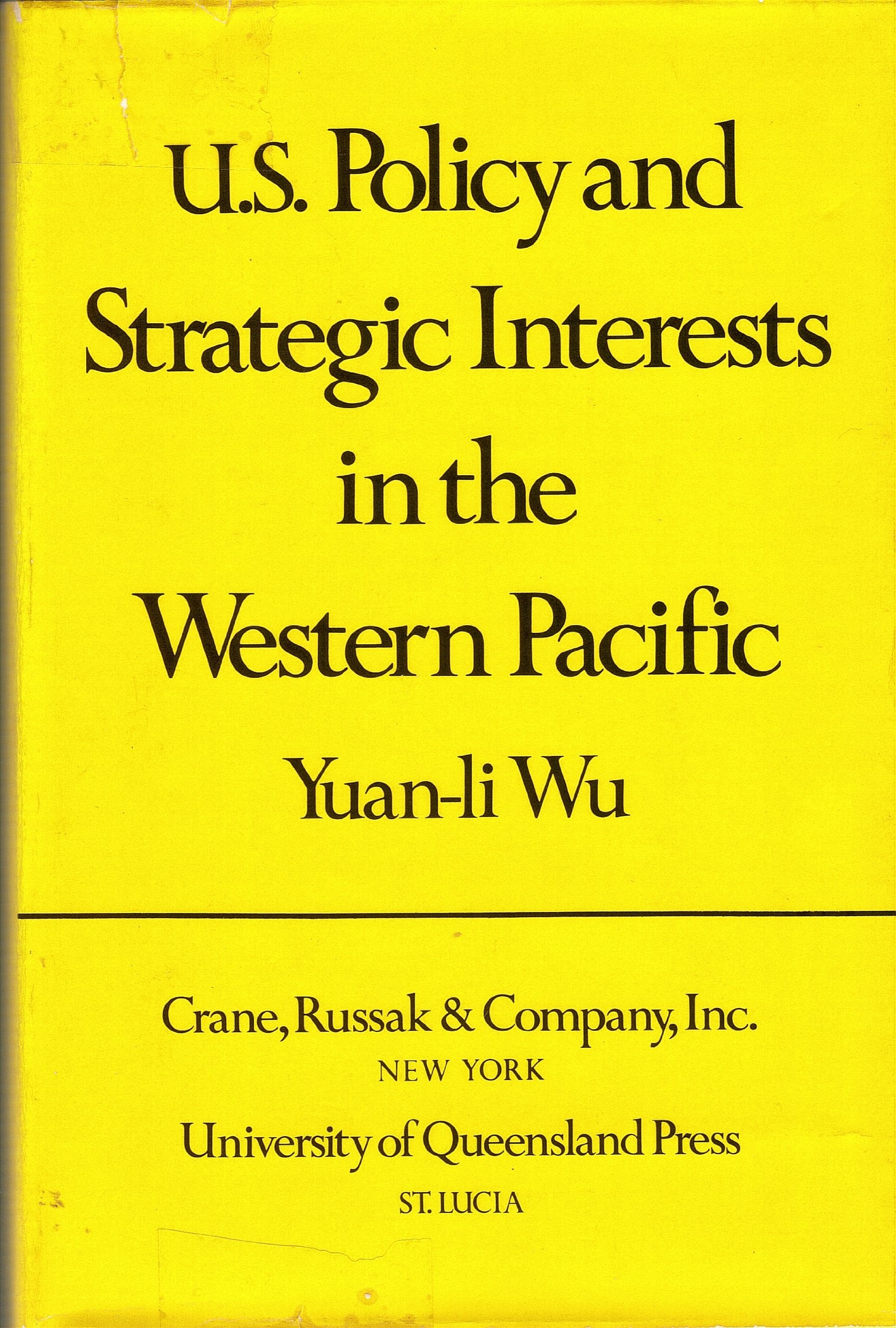U.S. Policy and Strategic Interests in the Western Pacific Books