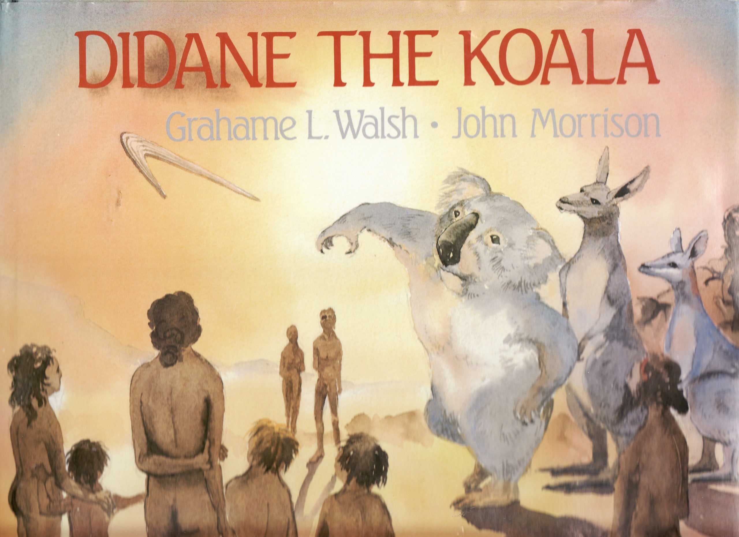 Didane the Koala: From a Legend of the Bidjara People of the Upper Warrego Books