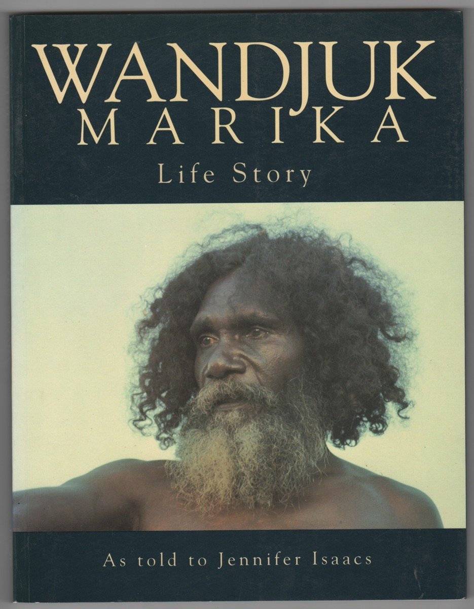 Wandjuk Marika: Life Story Books