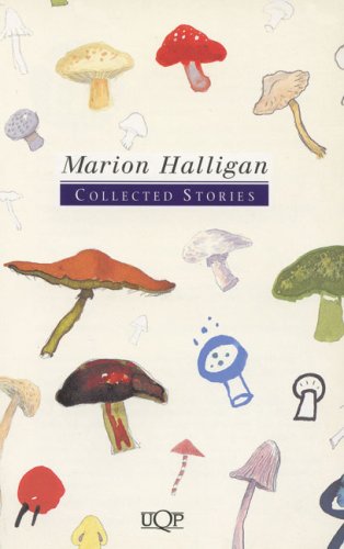 Collected Stories Marion Halligan Essays & Short Stories