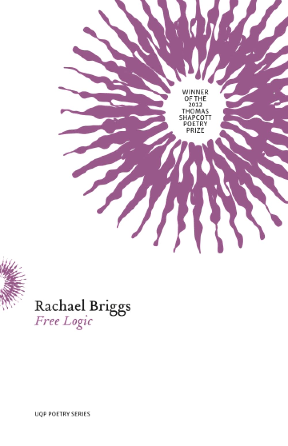 Free Logic (UQP Poetry Series) Poetry