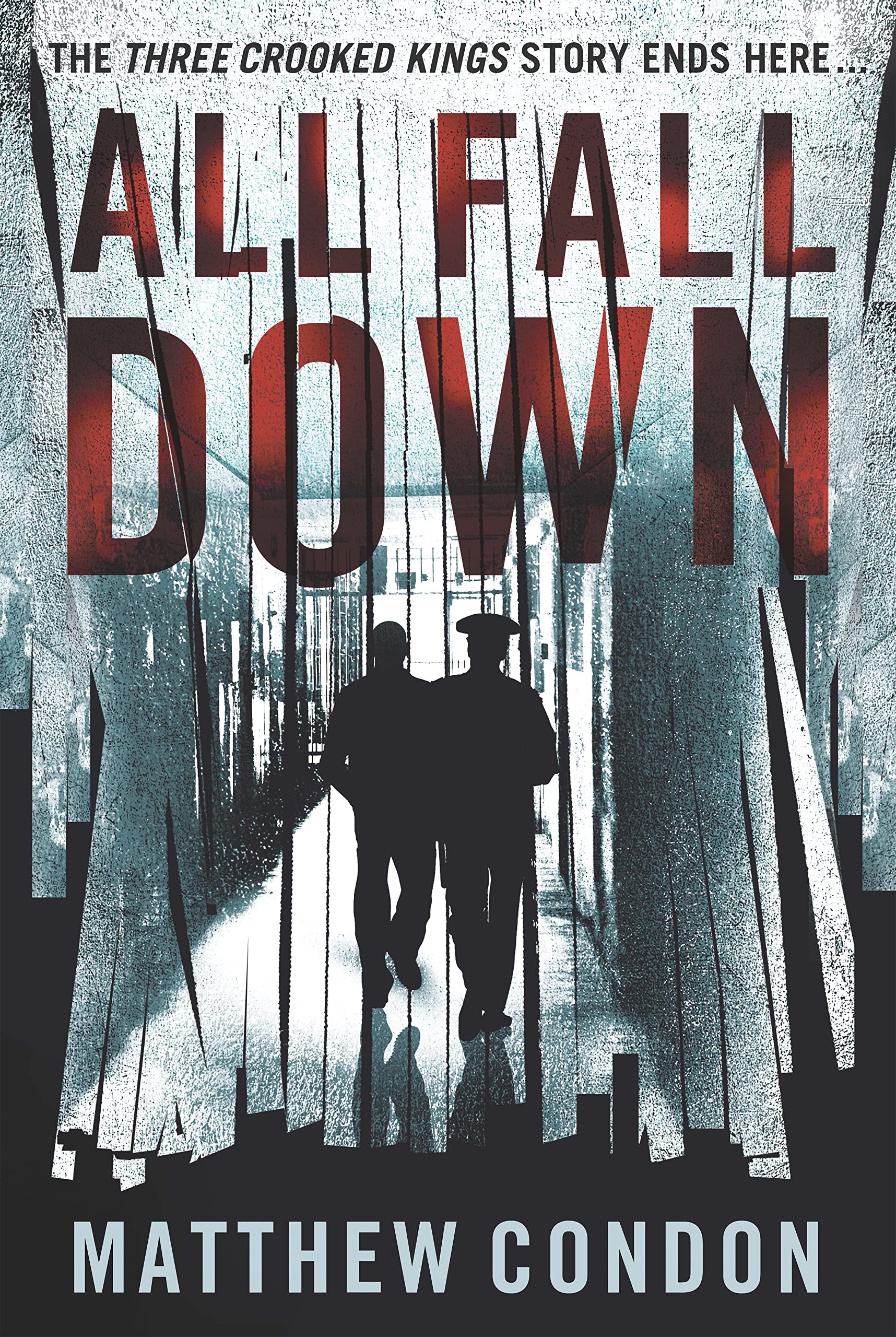 All Fall Down: The third instalment of the Three Crooked Kings series Politics & Society