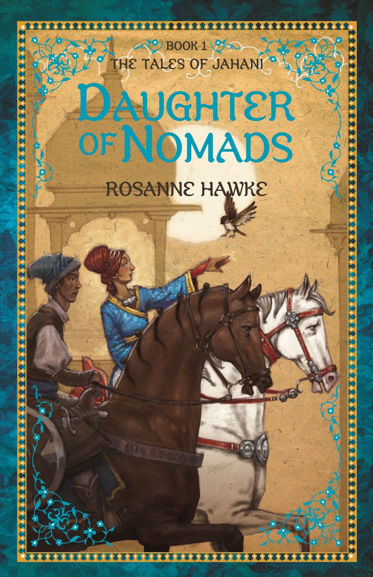 Daughter of Nomads Book 1: The Tales of Jahani Books