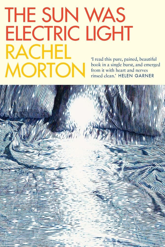 The Sun Was Electric Light: 'Pure, pained, beautiful.' Helen Garner LGBTQ+