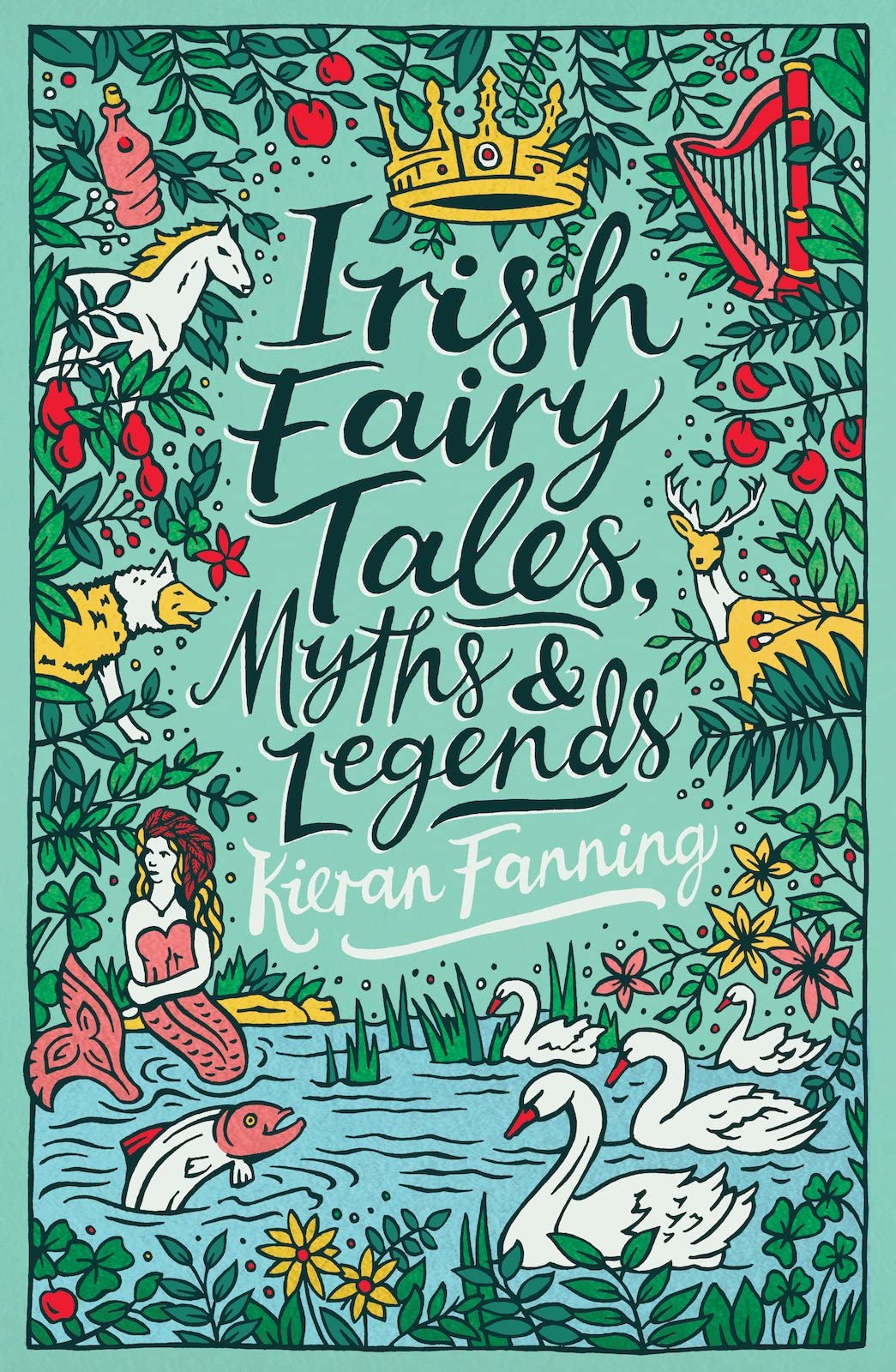 Scholastic Classics: Irish Fairy Tales, Myths and Legends book