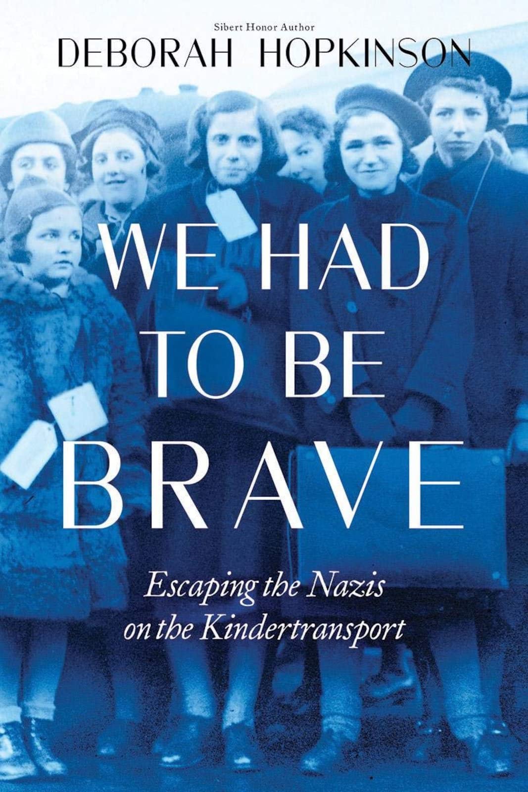 We Had to Be Brave: Escaping the Nazis on the Kindertransport Personalities
