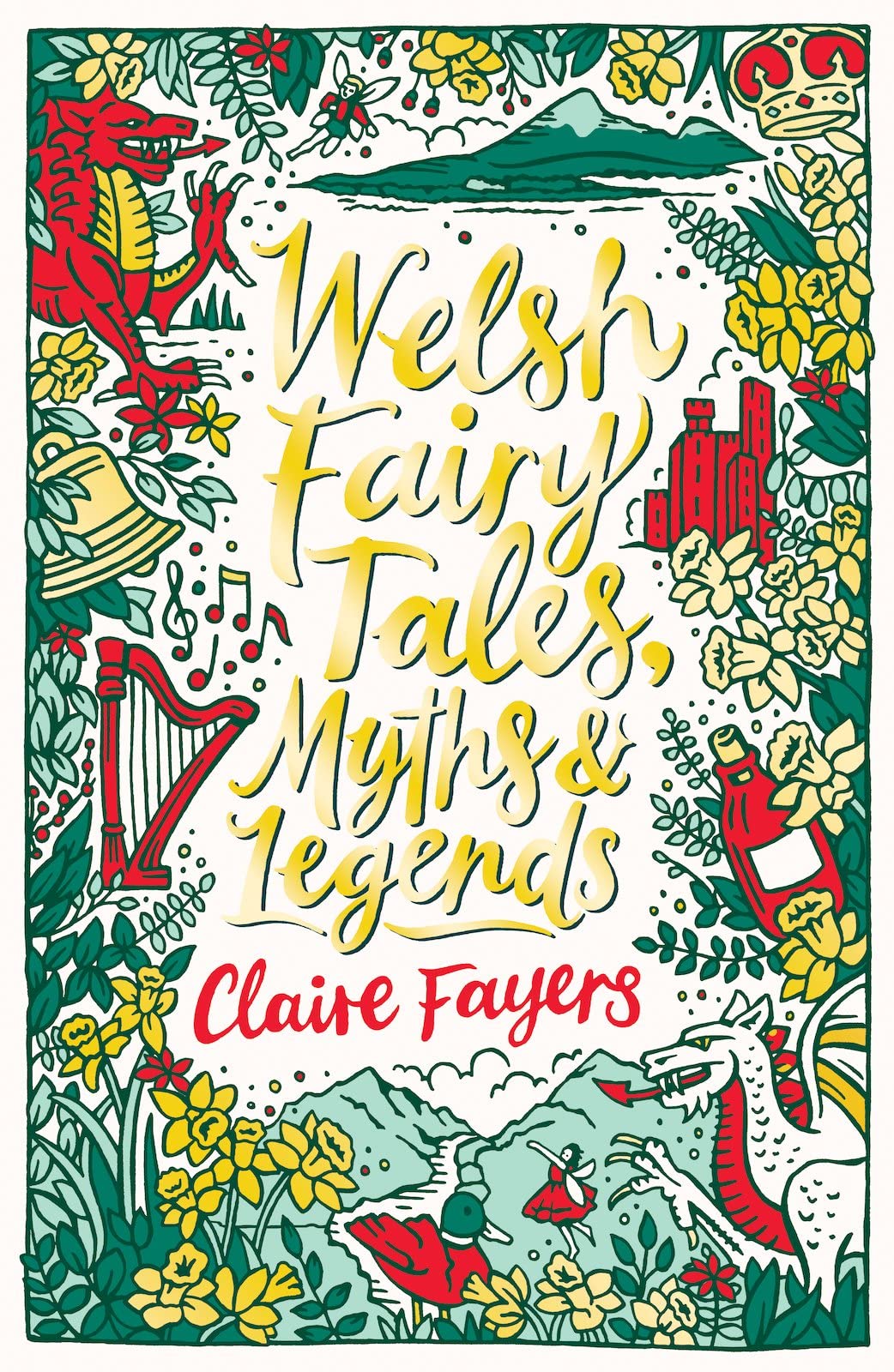 Welsh Fairy Tales, Myths and Legends: 1 (Scholastic Classics) Social Sciences