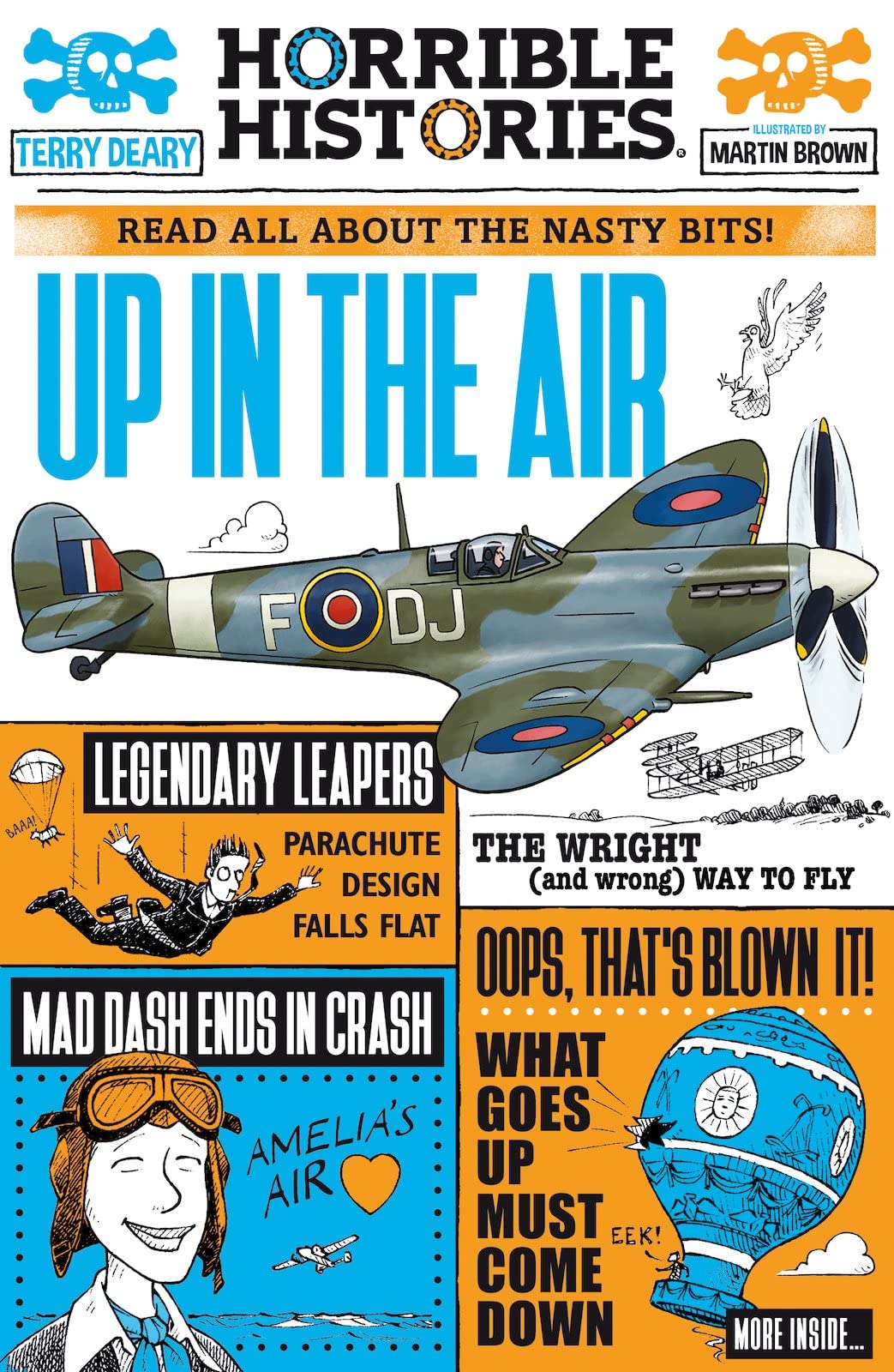 Up in the Air: A Horrible History of Flight: 1 (Horrible Histories) book