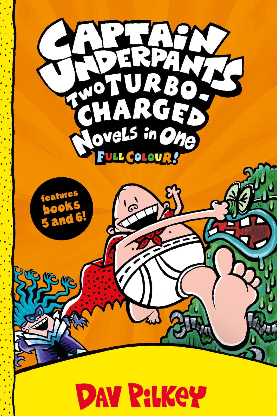Captain Underpants: Two Turbo-Charged Novels in One (Full Colour!) Manga