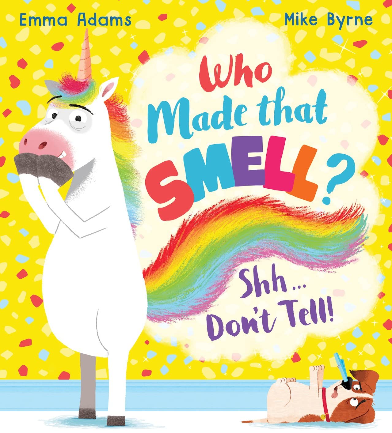Who Made that Smell? Shhh...Don't Tell! (PB) Non-fiction