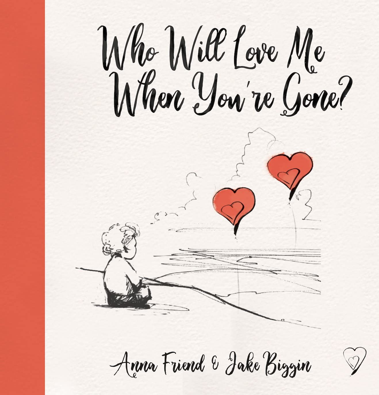 Who Will Love Me When You're Gone? (Big Little Hearts) Medicine