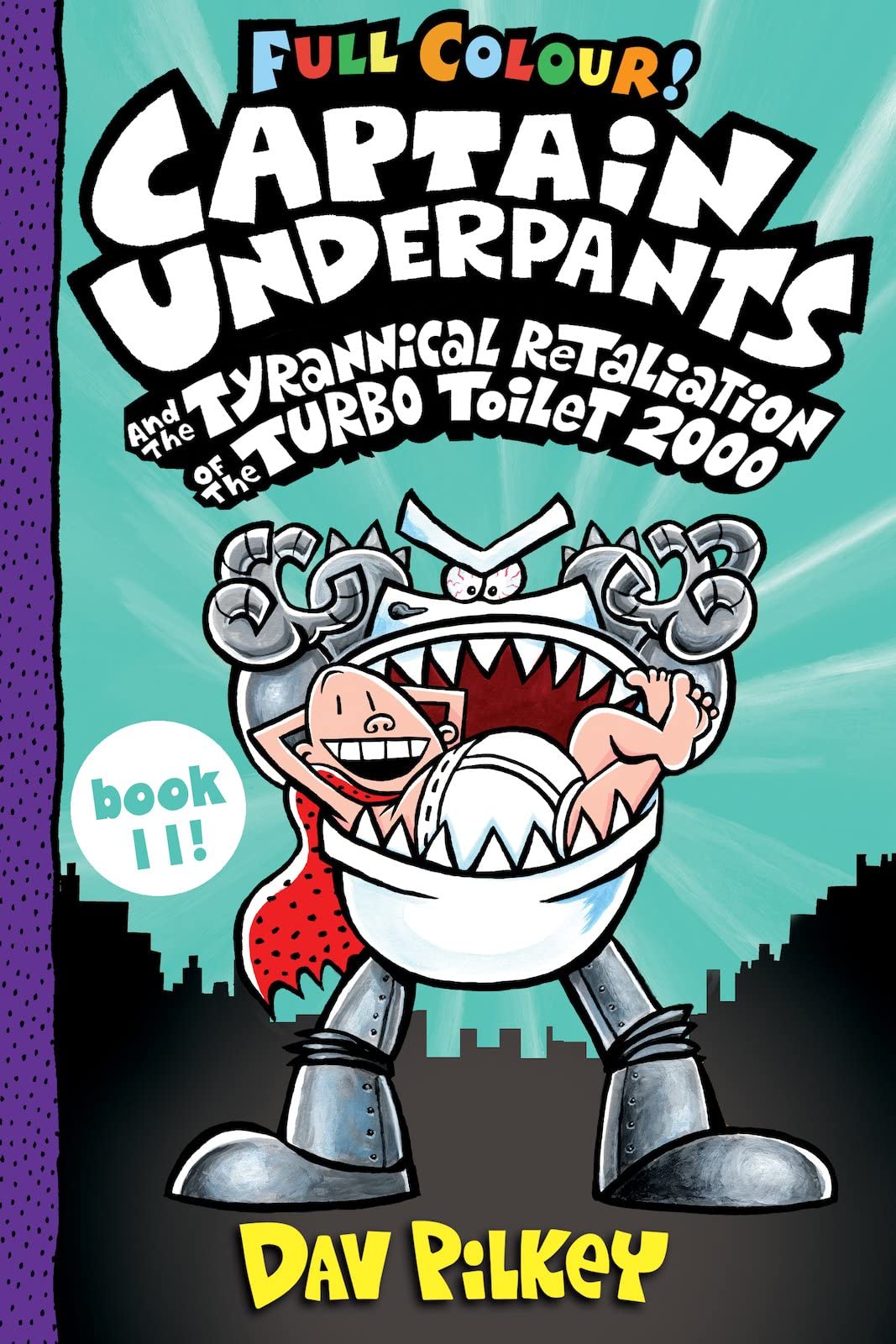 Captain Underpants and the Tyrannical Retaliation of the Turbo Toilet 2000 Full Colour Manga