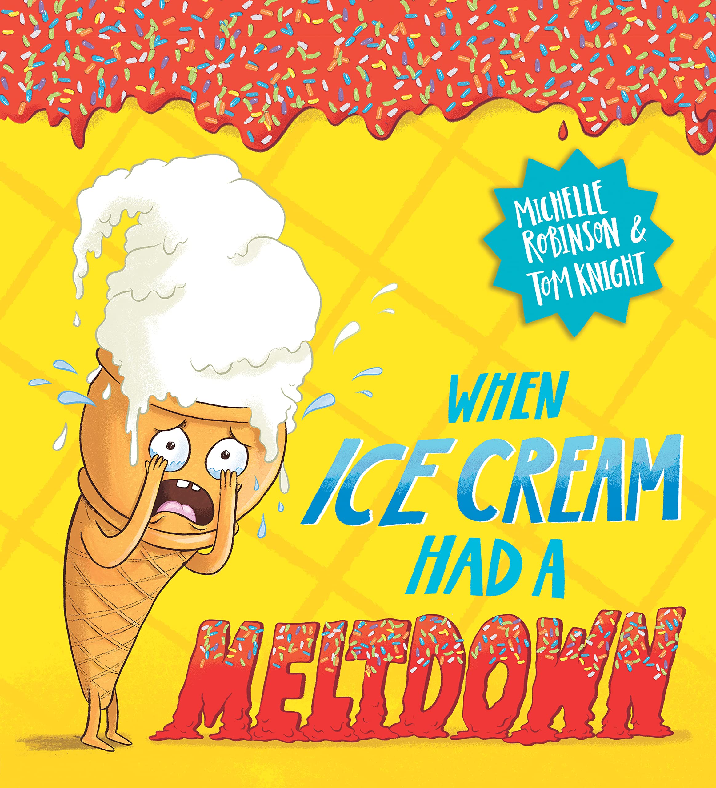 When Ice Cream Had a Meltdown (Food With Feelings) Memories