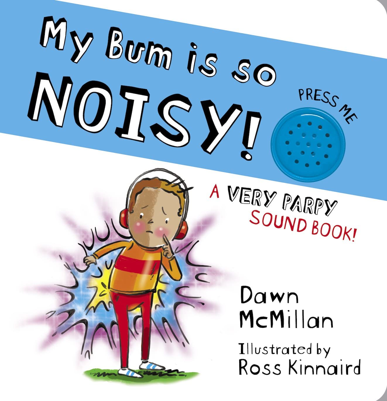 My Bum is SO Noisy! Sound Book (The New Bum Series) Non-fiction