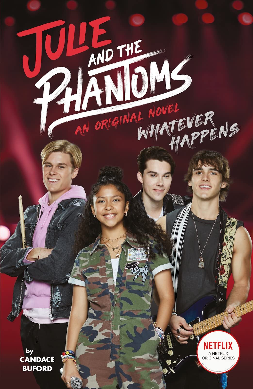 Whatever Happens (Julie and the Phantoms, Novel 1) Non-fiction