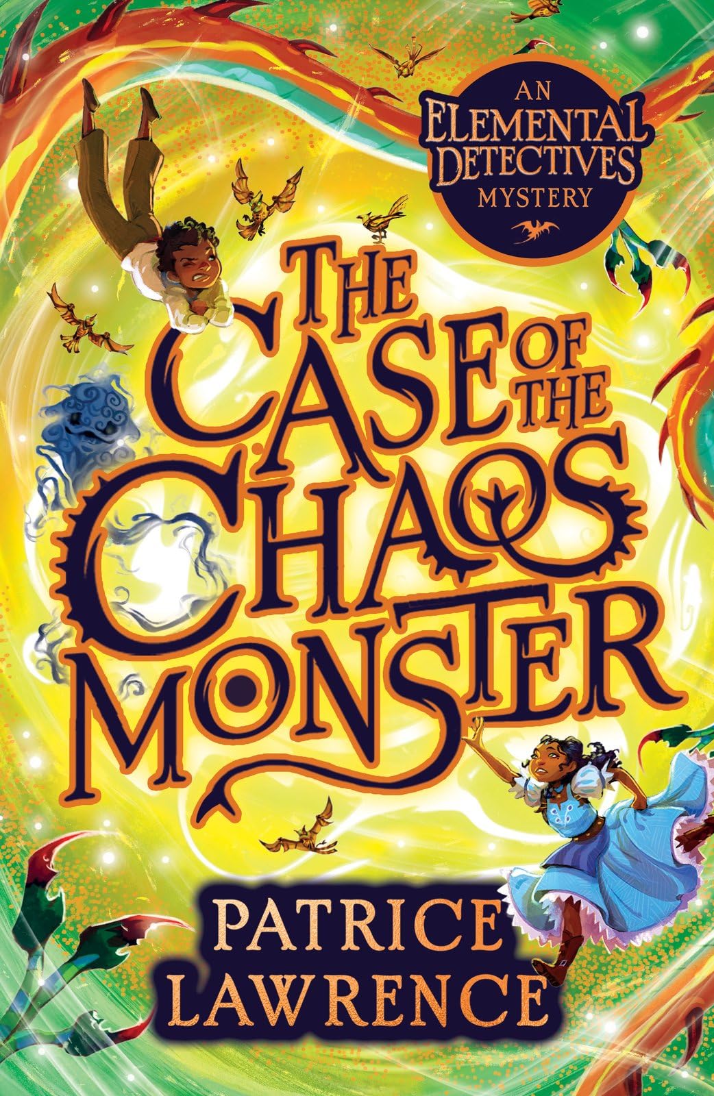 The Case of the Chaos Monster: an Elemental Detectives Adventure Historical Fiction