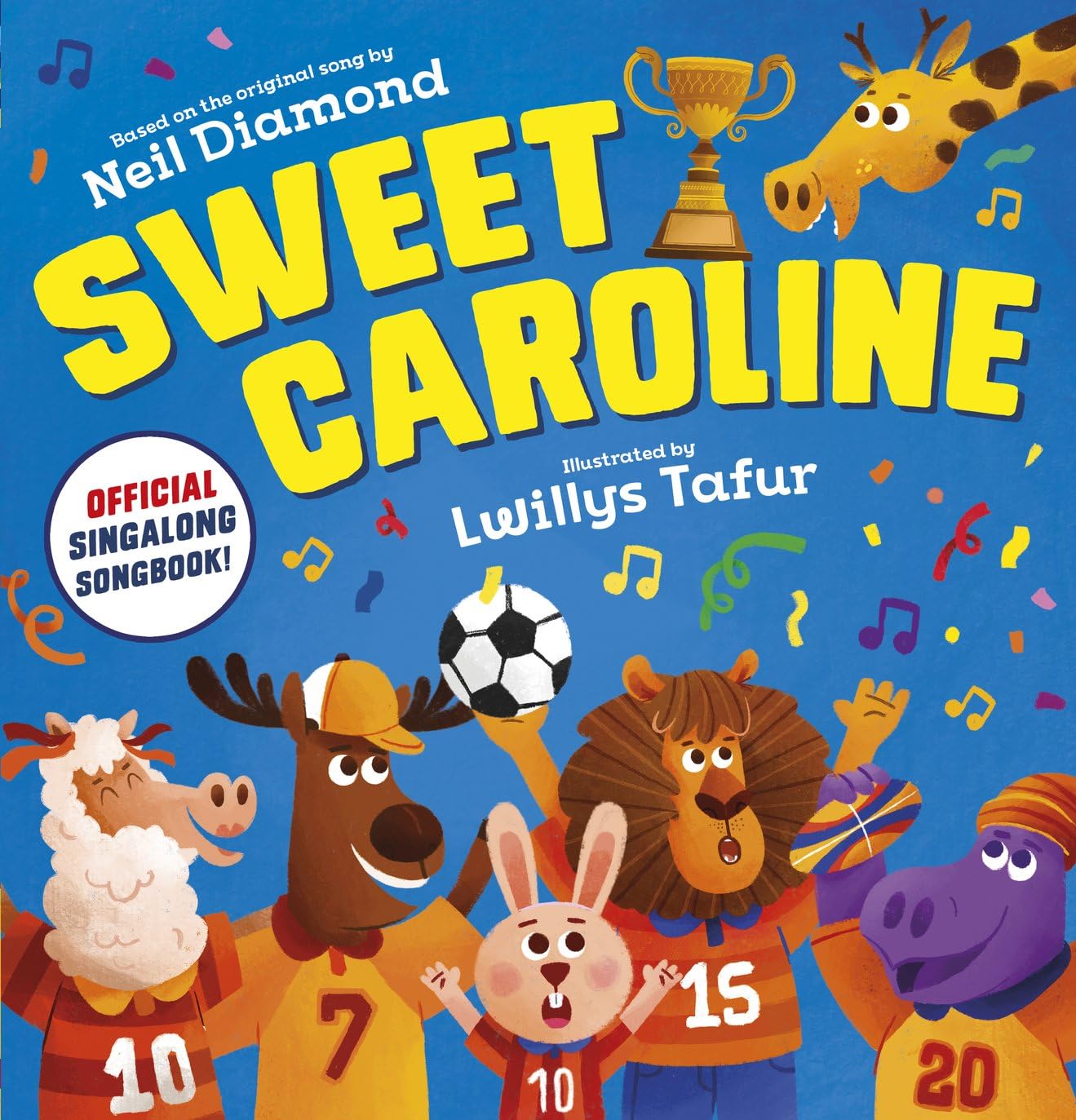 Sweet Caroline - the OFFICIAL singalong songbook book