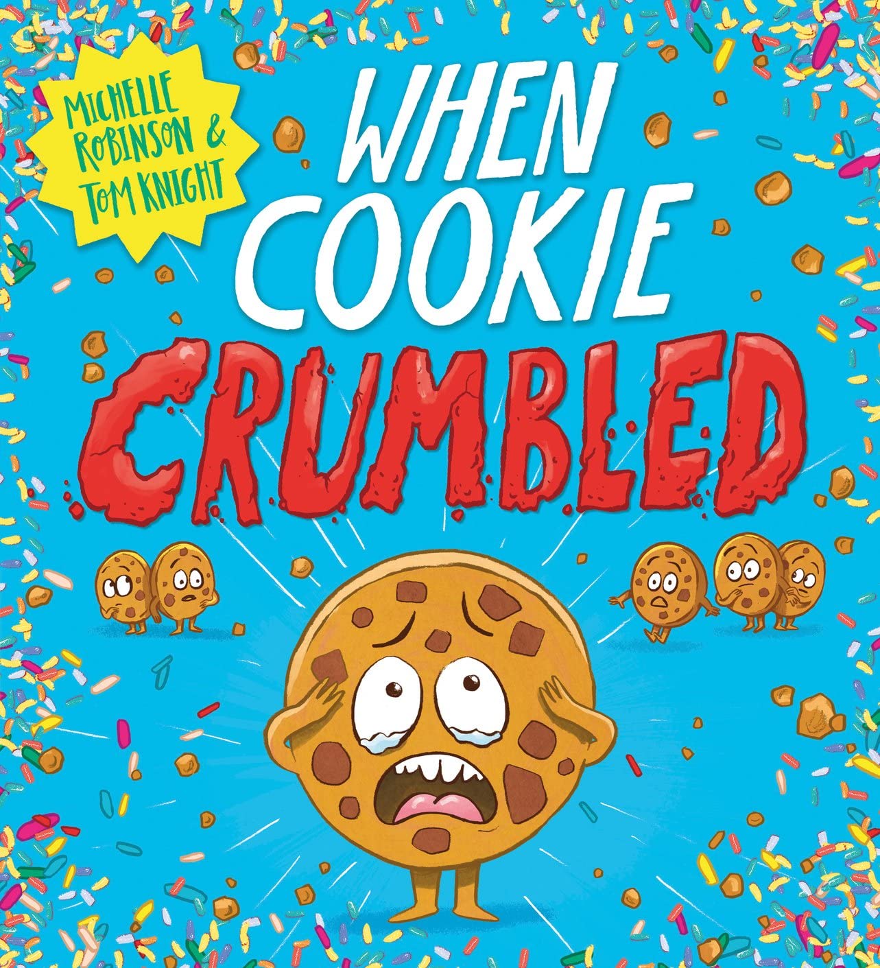 When Cookie Crumbled (Food With Feelings) Non-fiction