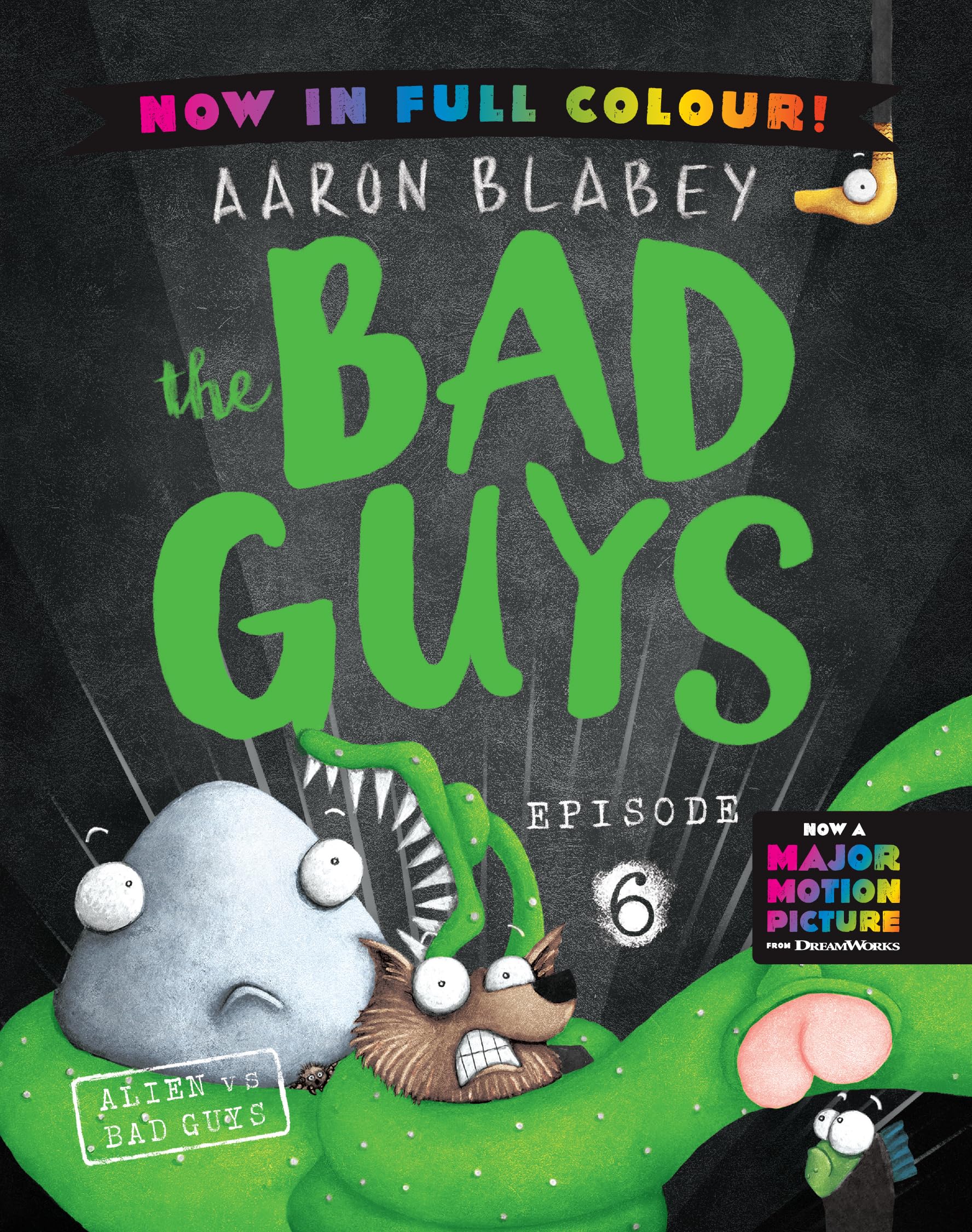 The Bad Guys 6 Colour Edition: Alien vs Bad Guys Manga