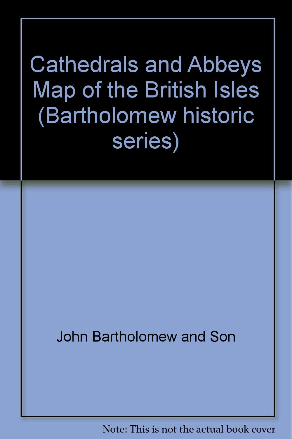 Cathedrals and Abbeys Map of the British Isles Maps & Plans