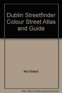 Dublin Streetfinder Colour Street Atlas and Guide Leisure, Home & Garden