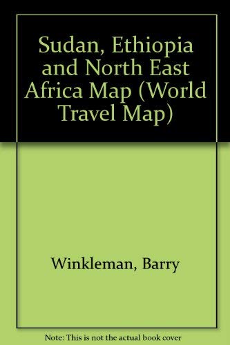 Sudan, Ethiopia and North East Africa Map (World Travel Map S.) Maps & Plans