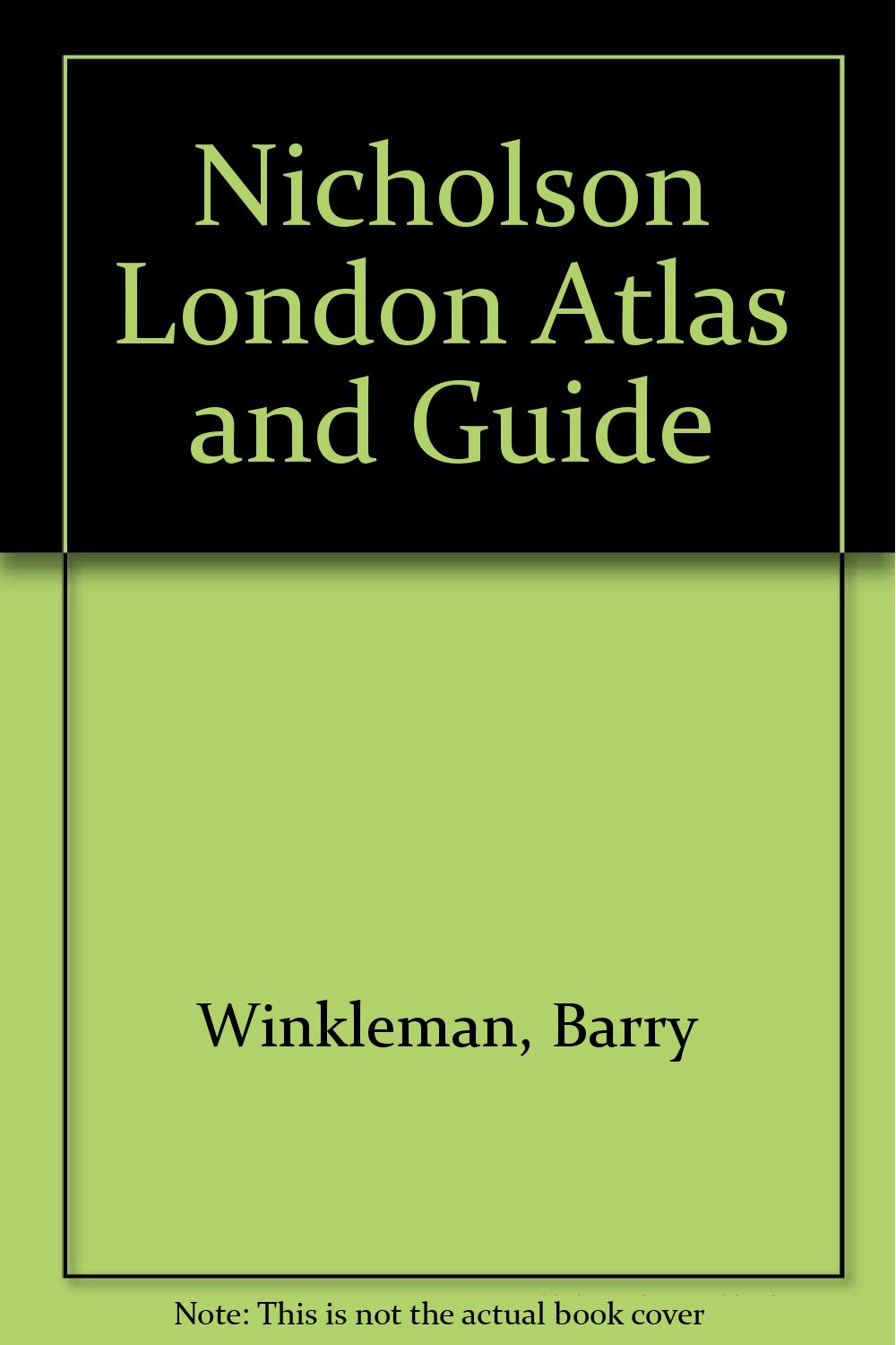 Nicholson London Atlas and Guide Leisure, Home & Garden