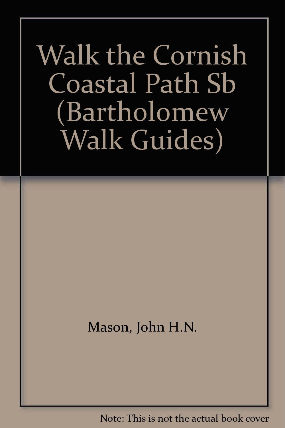 Walk the Cornish Coastal Path (Bartholomew Walk Guides) Leisure, Home & Garden