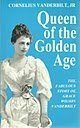Queen of the Golden Age: The Fabulous Story of Grace Wilson Vanderbilt Contemporary literature