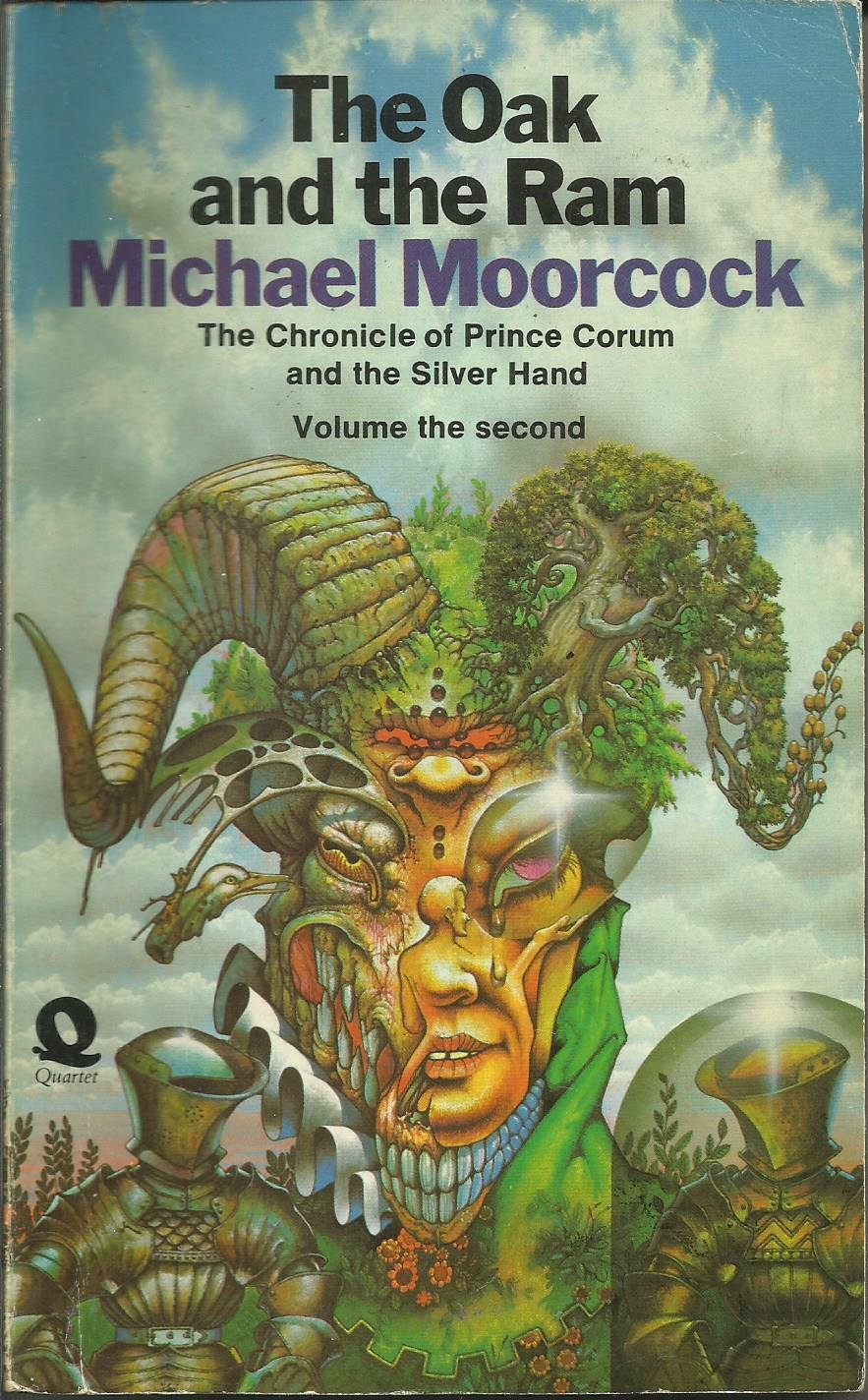 THE OAK AND THE RAM (CHRONICLE OF PRINCE CORUM AND THE SILVER HAND / MICHAEL MOORCOCK) Books