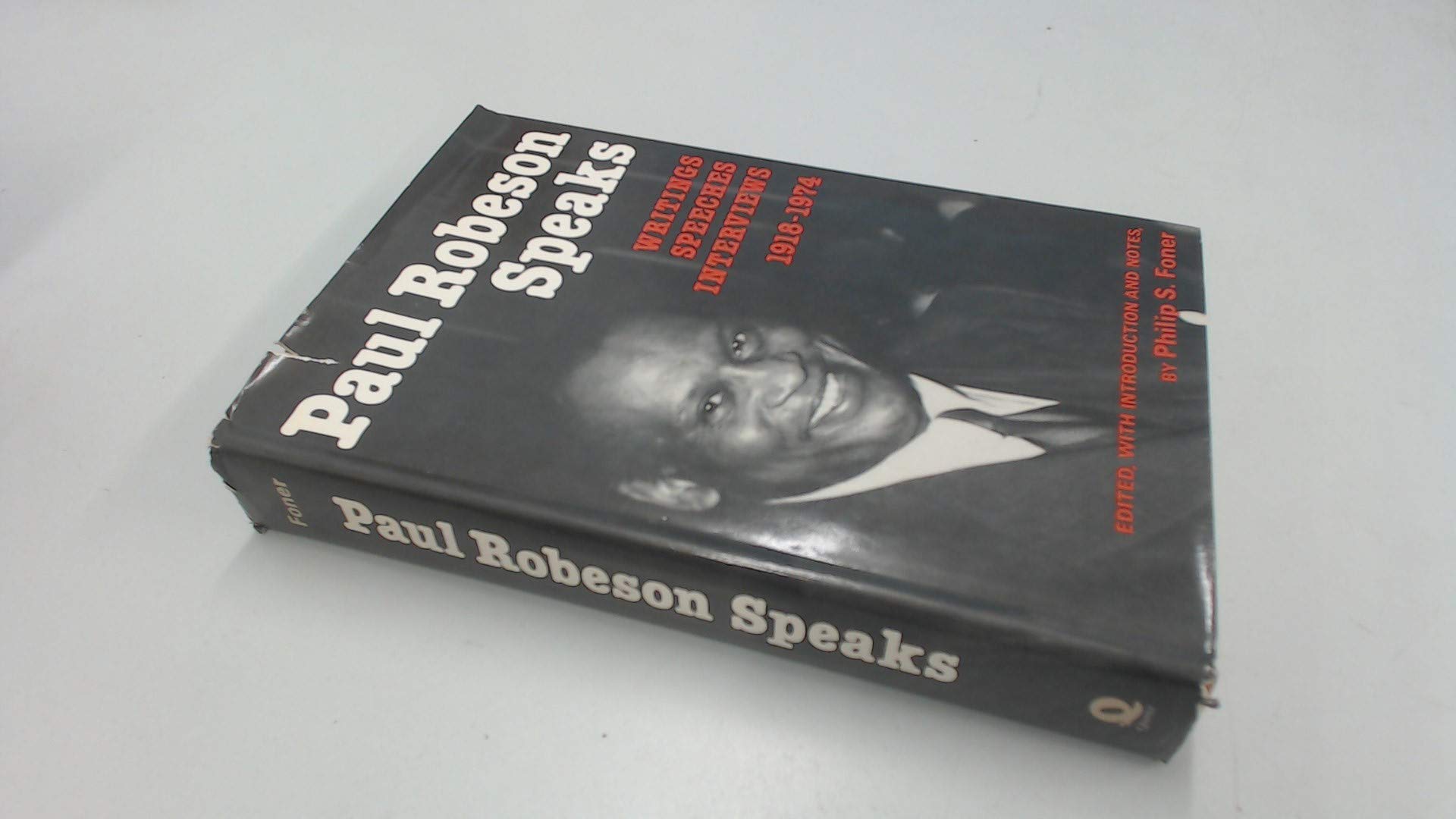 Paul Robeson Speaks: Writings, Speeches, Interviews, 1918-74 Books