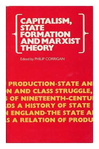 Capitalism, State Formation and Marxist Theory Social Sciences