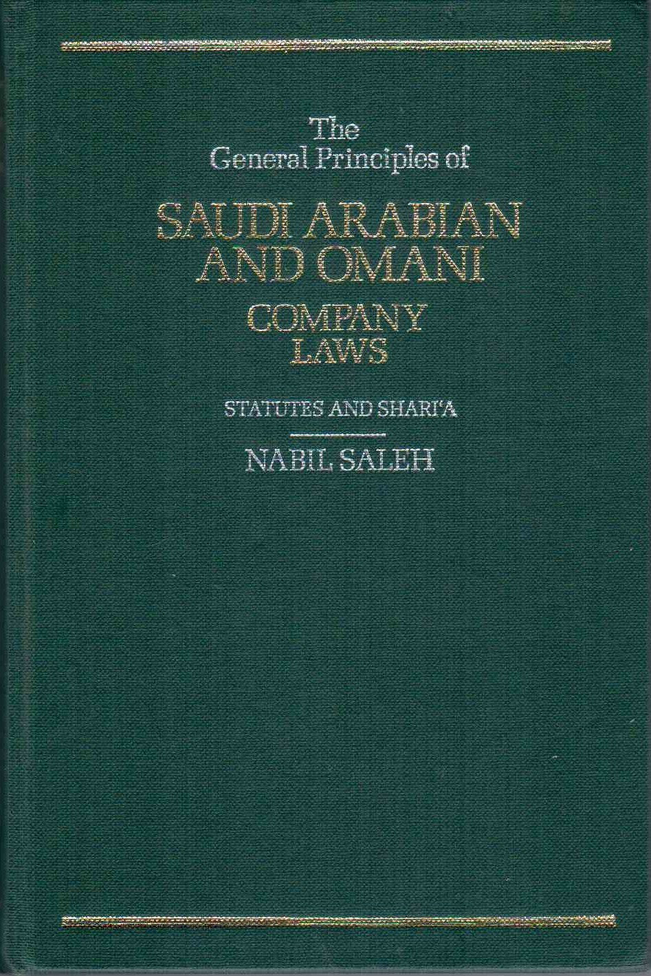 The General Principles of Saudi Arabian and Omani Company Laws Law