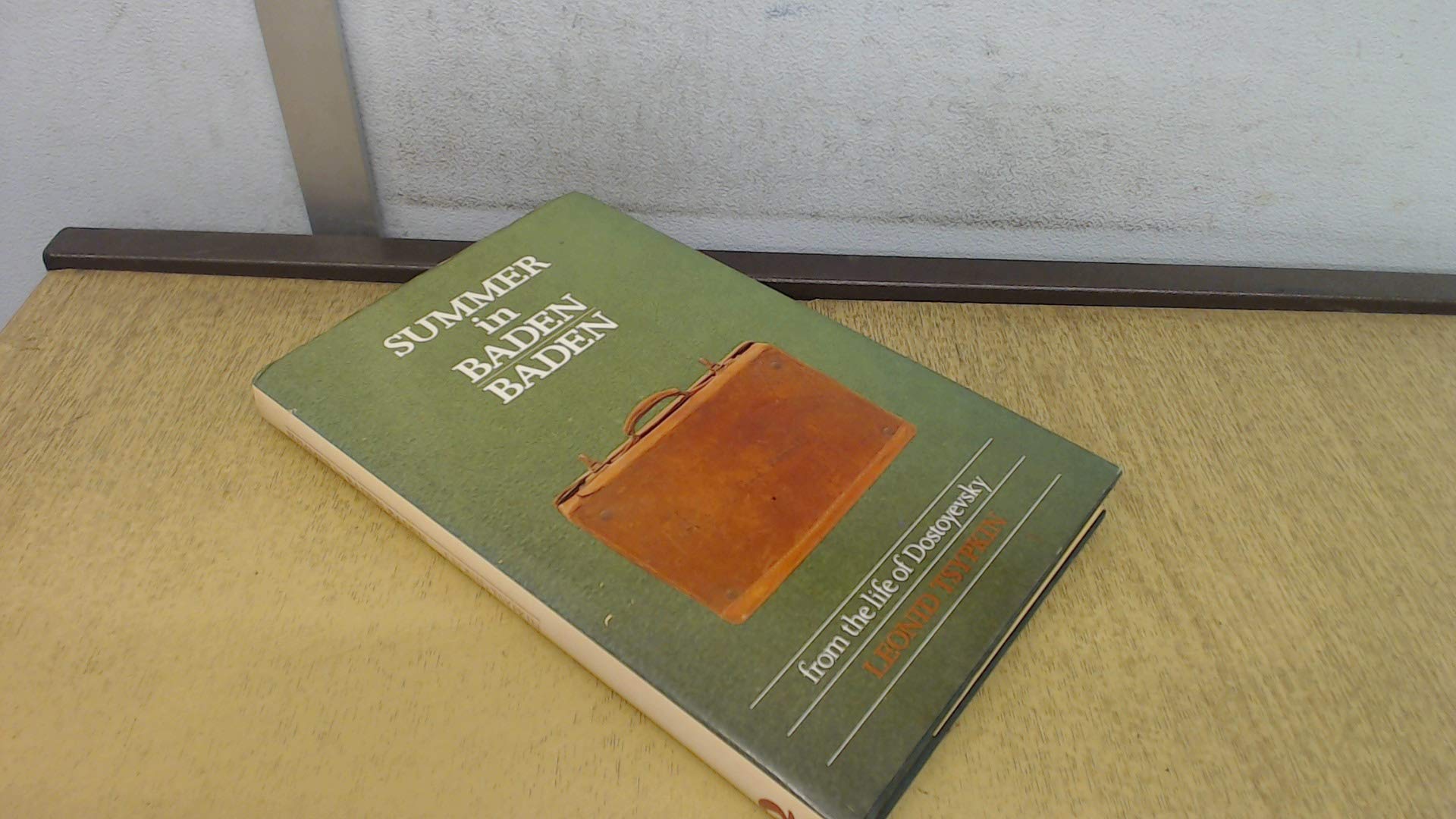 Summer in Baden Baden: From the Life of Dostoyevsky Books
