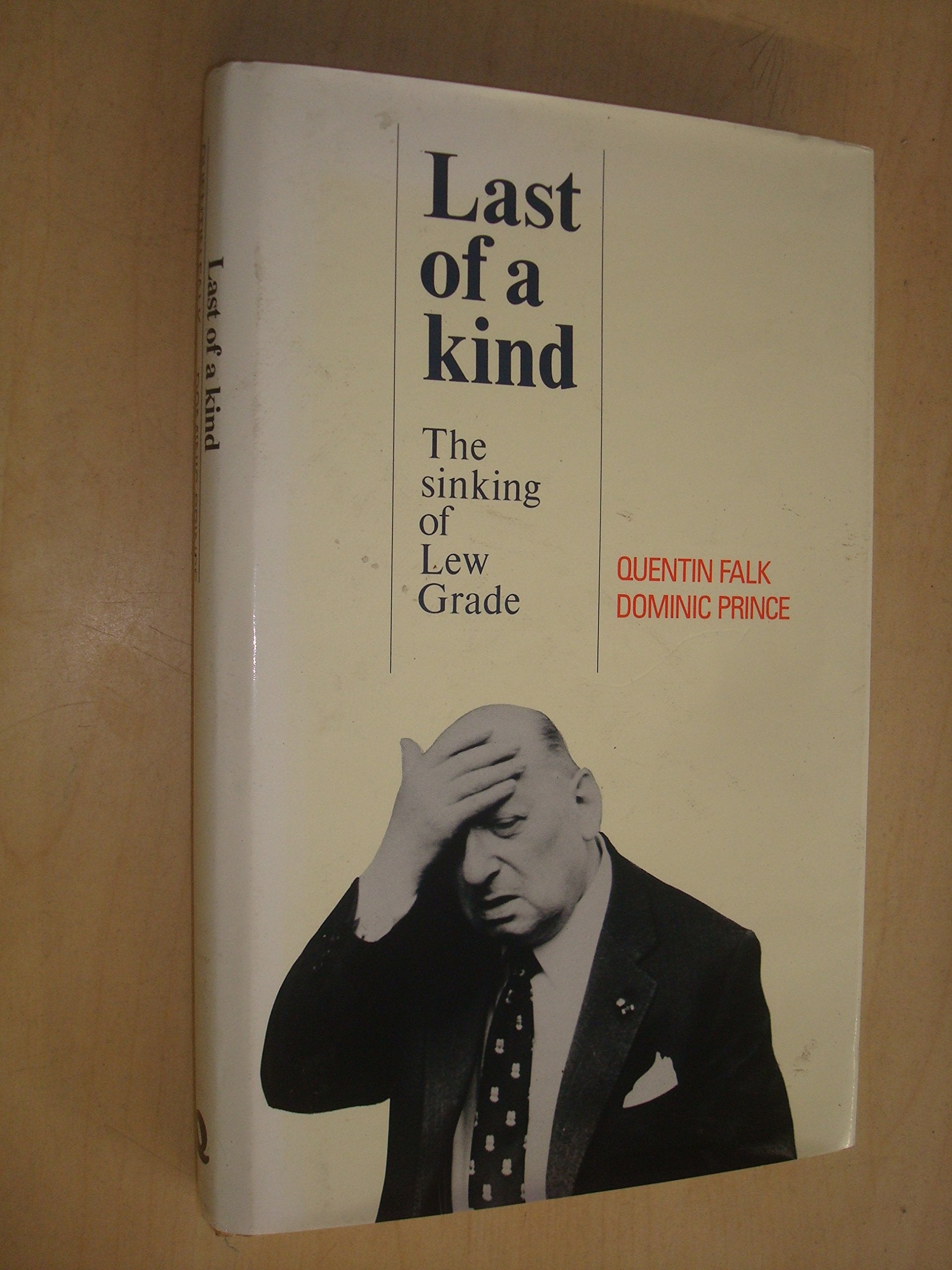 LAST OF A KIND: THE SINKING OF LEW GRADE. Books