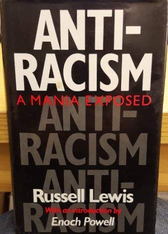 Anti-racism: A Mania Exposed Reference Books