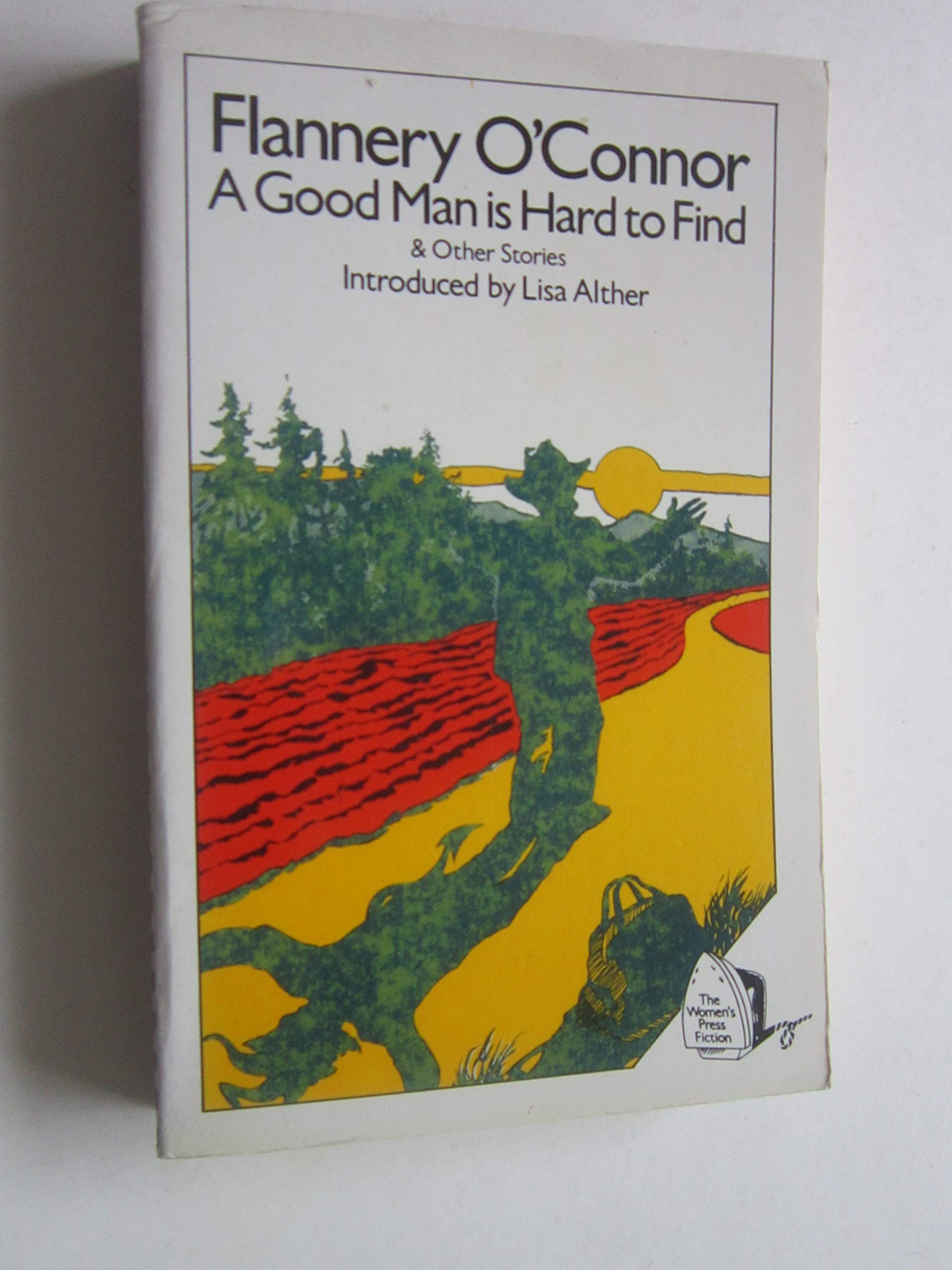 A Good Man is Hard to Find Essays & Short Stories