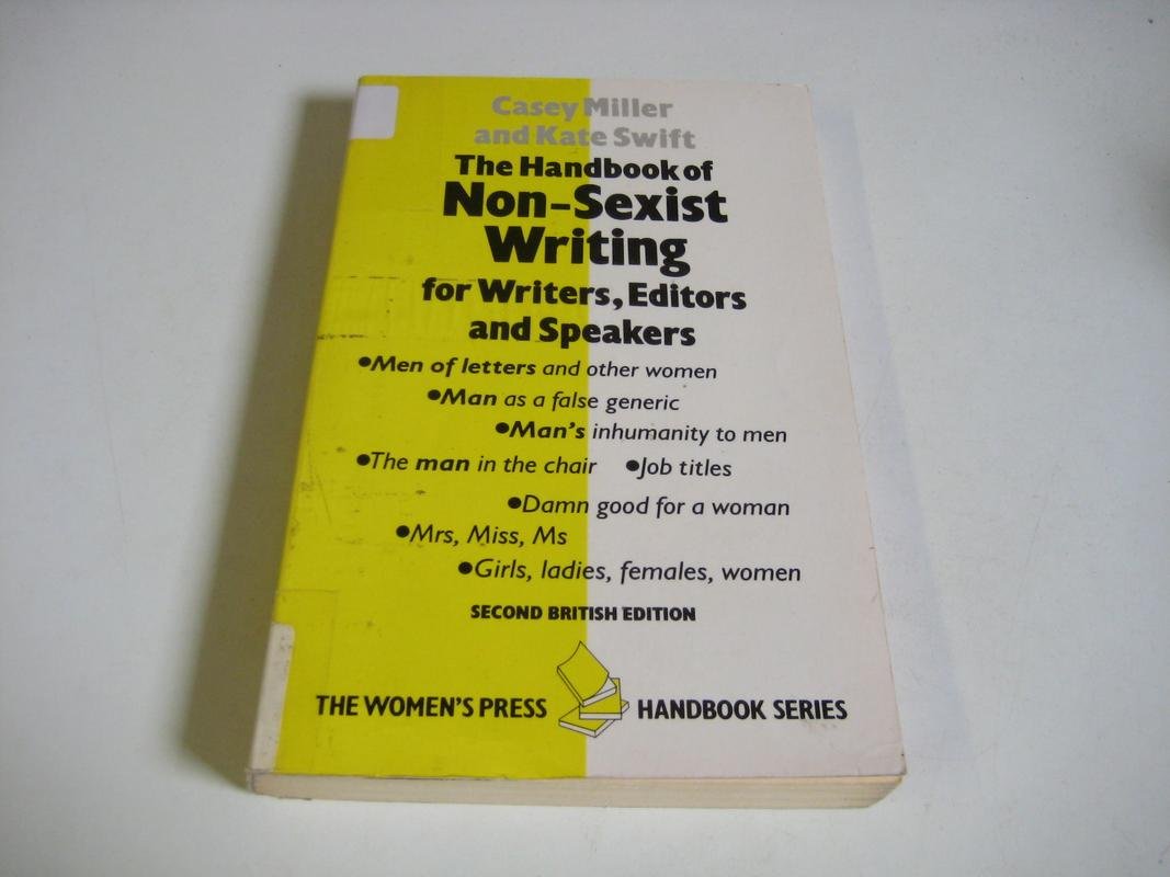 The Handbook of Non-sexist Writing for Writers, Editors and Speakers Contemporary literature