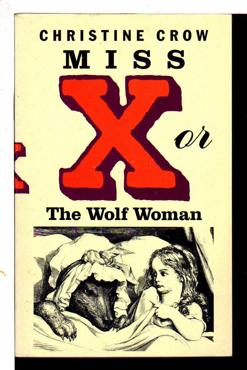 Miss X, or the Wolf Woman Contemporary literature