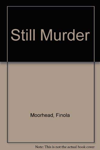 Still Murder: A Deadly Literary Thriller Contemporary literature