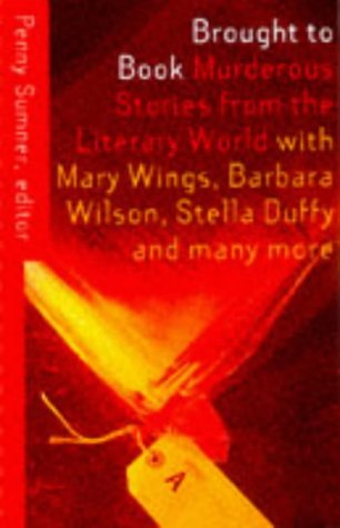Brought to Book: Murderous Stories from the Literary World Contemporary literature