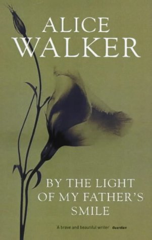 By the Light of My Father's Smile: A Story of Requited Love, Crossing Over, and the Sexual Healing of the Soul Contemporary literature Books