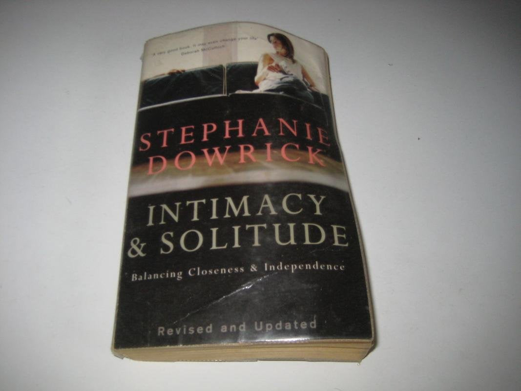 Intimacy and Solitude: Balancing Closeness and Independence Medicine