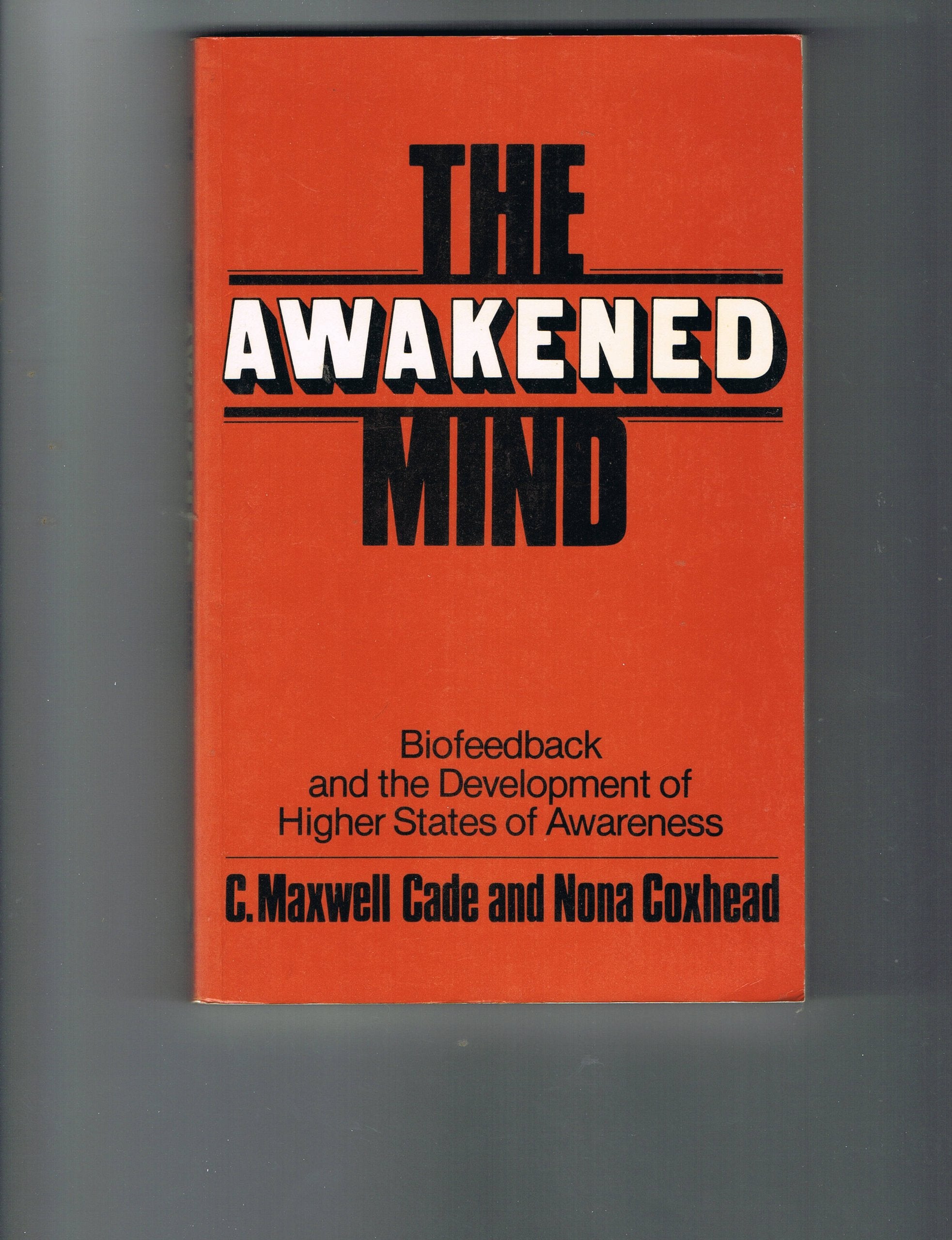 Biofeedback and the Development of Higher States of Awareness Books