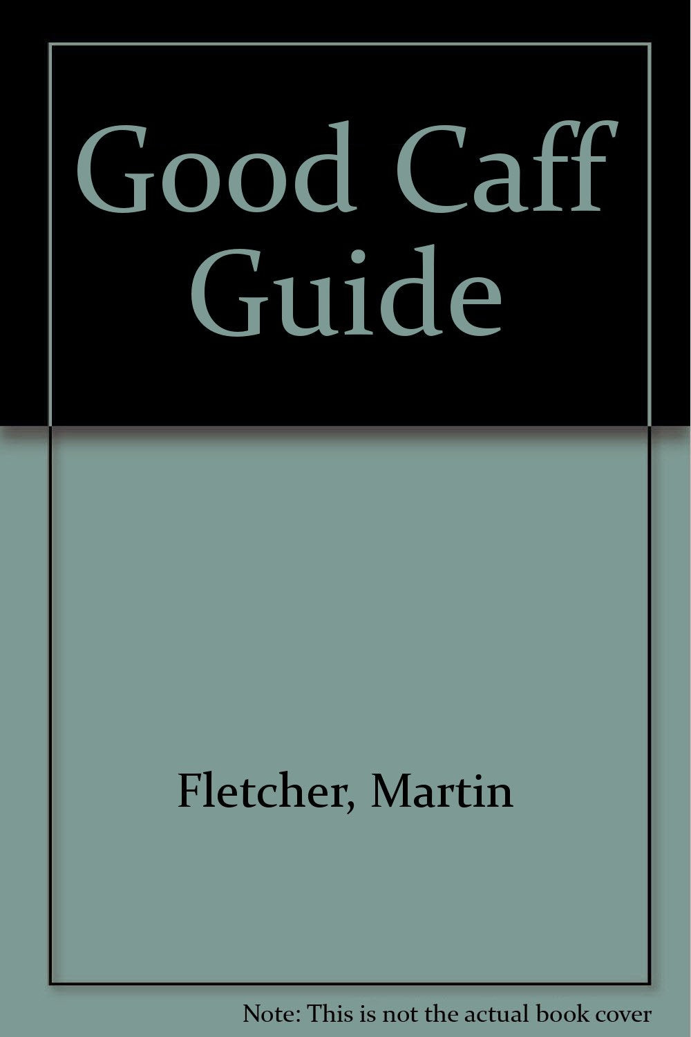 Good Caff Guide Books