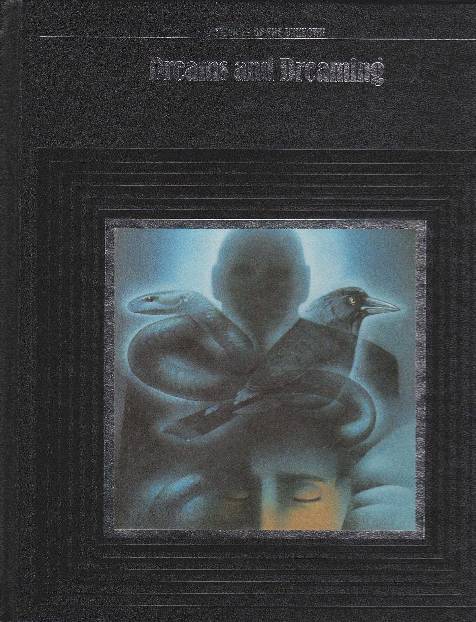 Dreams and Dreaming (Mysteries of the Unknown S.) Books