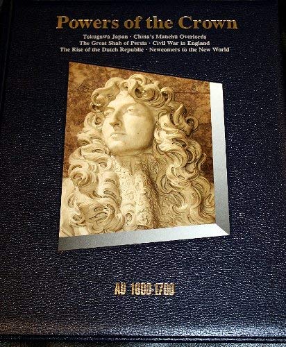 Powers of the Crown, 1600-1700 (History of the World S.) Books