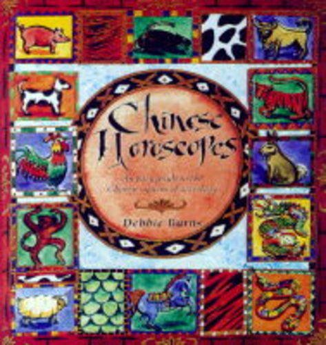 Chinese Horoscopes: An Easy Guide to the Chinese System of Astrology Religion & Esotericism