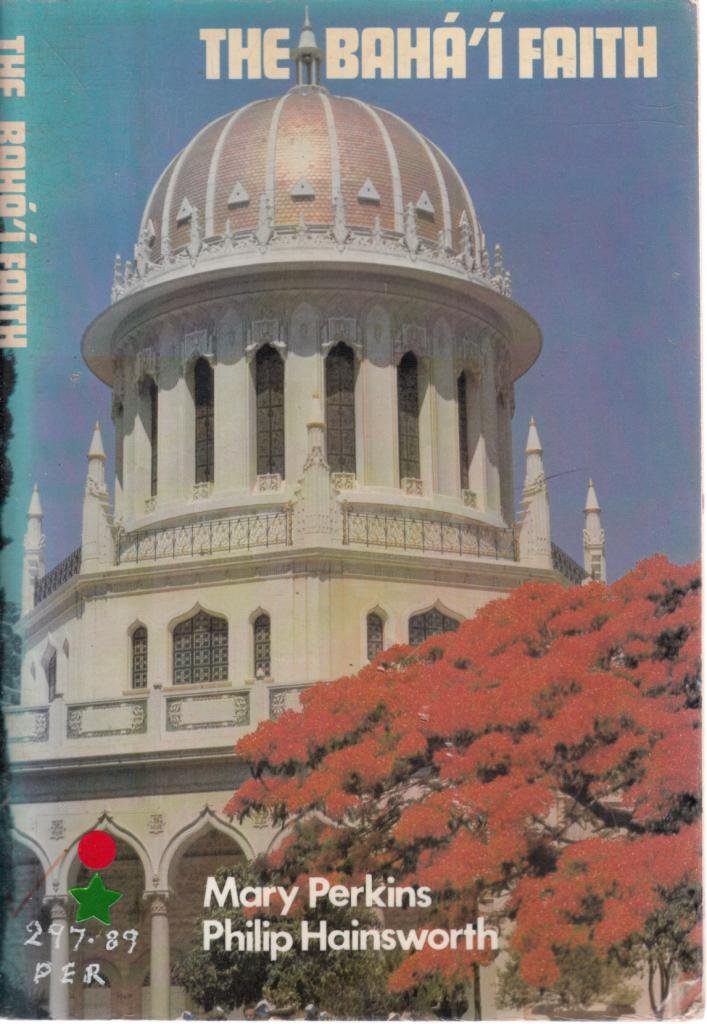 The Baha'i Faith (Living Religions) Books