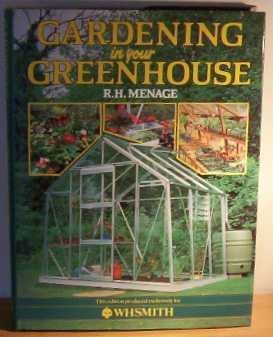 Gardening in Your Greenhouse book